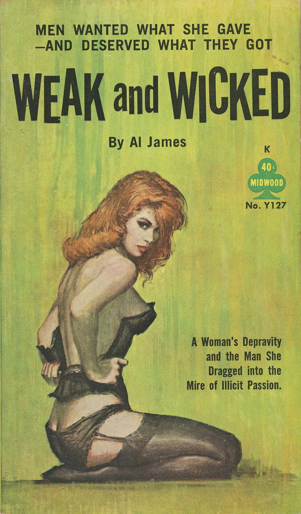 Weak and Wicked by Al James