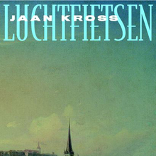 <cite>Luchtfietsen</cite> by Jaan Kross