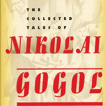 <cite>The Collected Tales of Nikolaï Gogol</cite>, Vintage Books