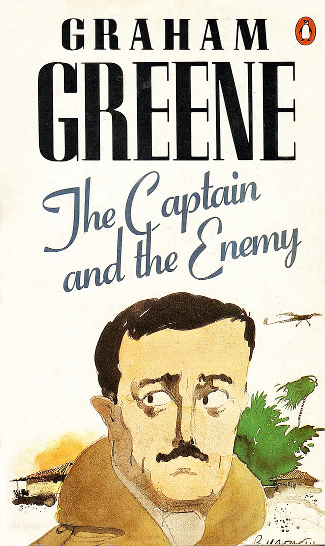 The Captain and the Enemy by Graham Greene 1