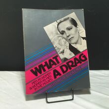 <cite>What a Drag</cite> by Homer Dickens