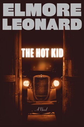 The Hot Kid by Elmore Leonard 1