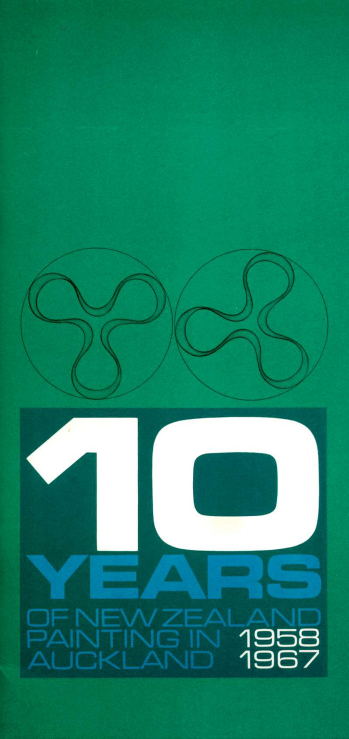 10 years of New Zealand painting in Auckland, 1958-1967, May 1967. Designed by Hamish Keith.