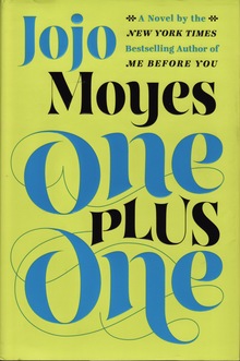 <cite>One Plus One</cite> by Jojo Moyes, hardback edition