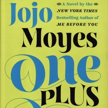 <cite>One Plus One</cite> by Jojo Moyes, hardback edition