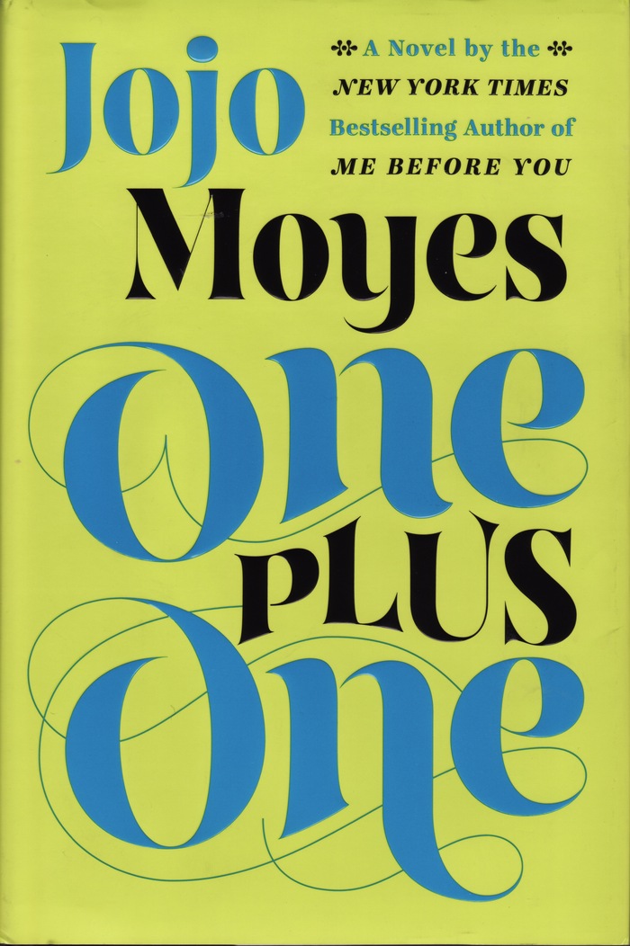 One Plus One by Jojo Moyes, hardback edition