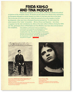 Frida Kahlo and Tina Modotti – Exhibition guide, catalogue and poster, 1982

“The exhibition guide and poster were both printed using red and green: overprinted these gave a black, and accounts for the slightly strange look of the off-black reproductions. The catalogue was one of the last of the letterpress printing era.”