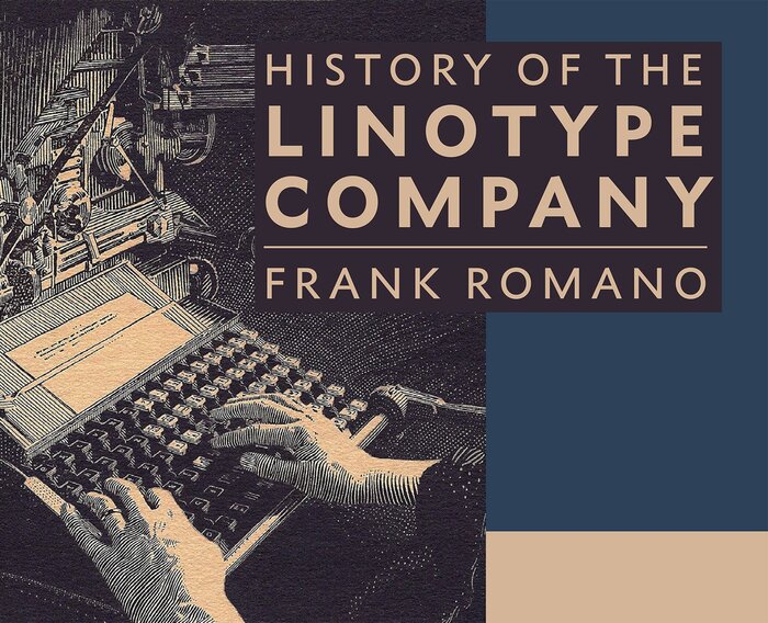 History of the Linotype Company 1