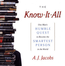 <cite>The Know-It-All</cite> by A.J. Jacobs