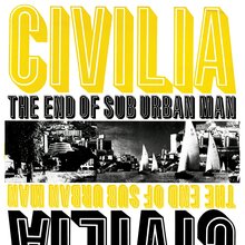 <cite>Civilia. The End of Sub Urban Man</cite>