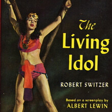 <cite>The Living Idol</cite> by Robert Switzer (Signet)