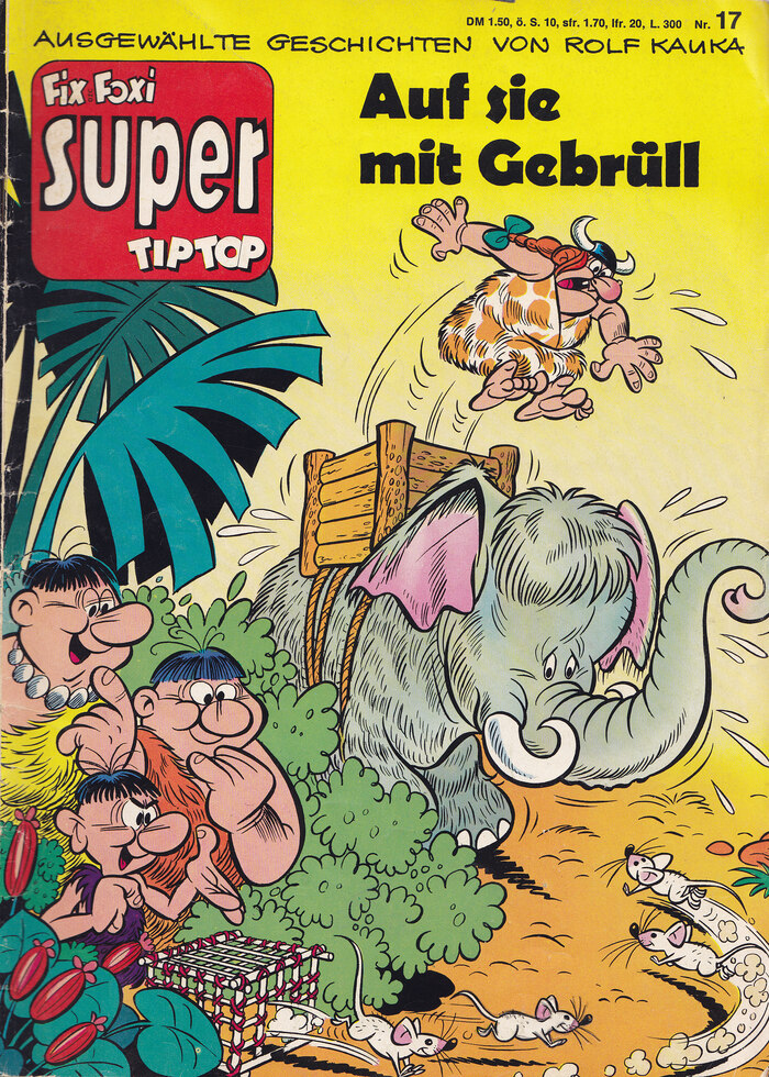 Fix und Foxi Super Tip Top Nr.&nbsp;17, 1968
Die Pichelsteiner: Auf sie mit Gebrüll, by Ricardo Rinaldi