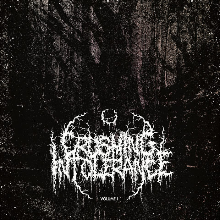 Crushing Intolerance compilation Vol.1