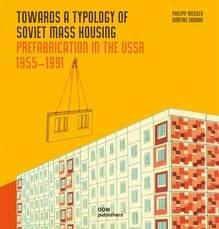 <cite>Towards a Typology of Soviet Mass Housing</cite>