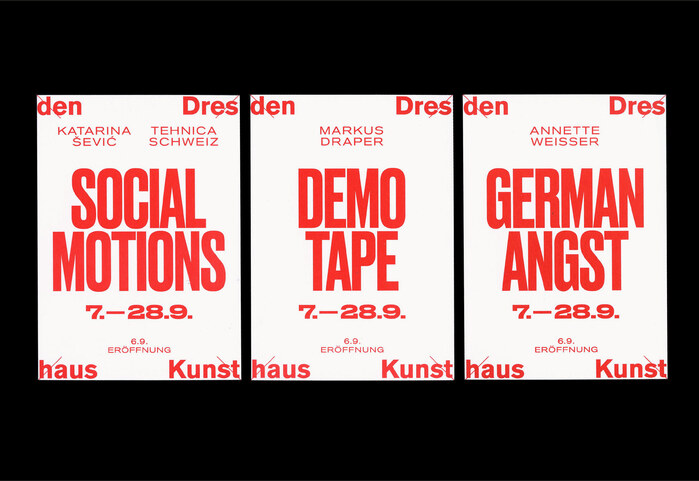 Kunsthaus Dresden: Social Motions / Demotape / German Angst 1
