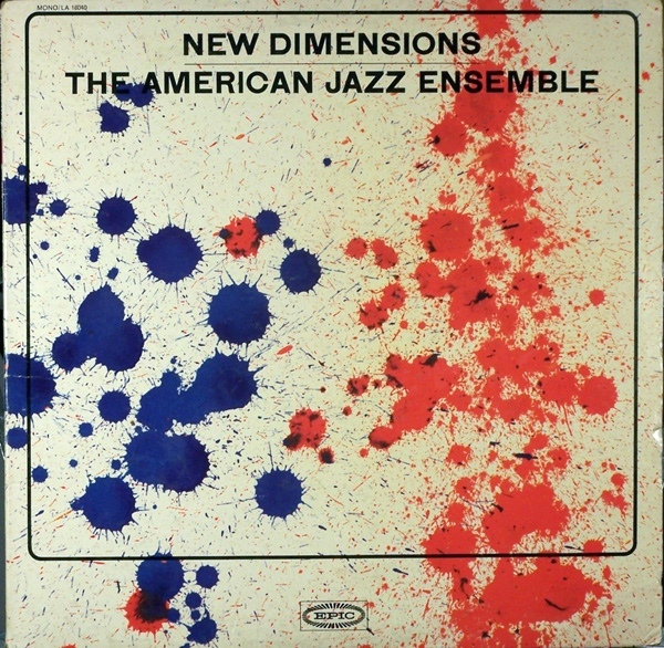 The American Jazz Ensemble – New Dimensions album art 1