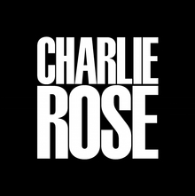 <cite>Charlie Rose</cite>