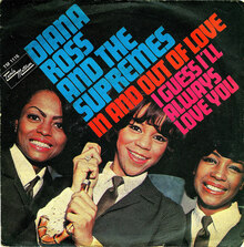 Diana Ross and The Supremes – “In And Out Of Love” / “I Guess I’ll Always Love You” single cover