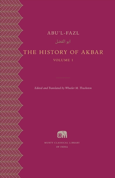 The History of Akbar, Murty Classical Library of India 7