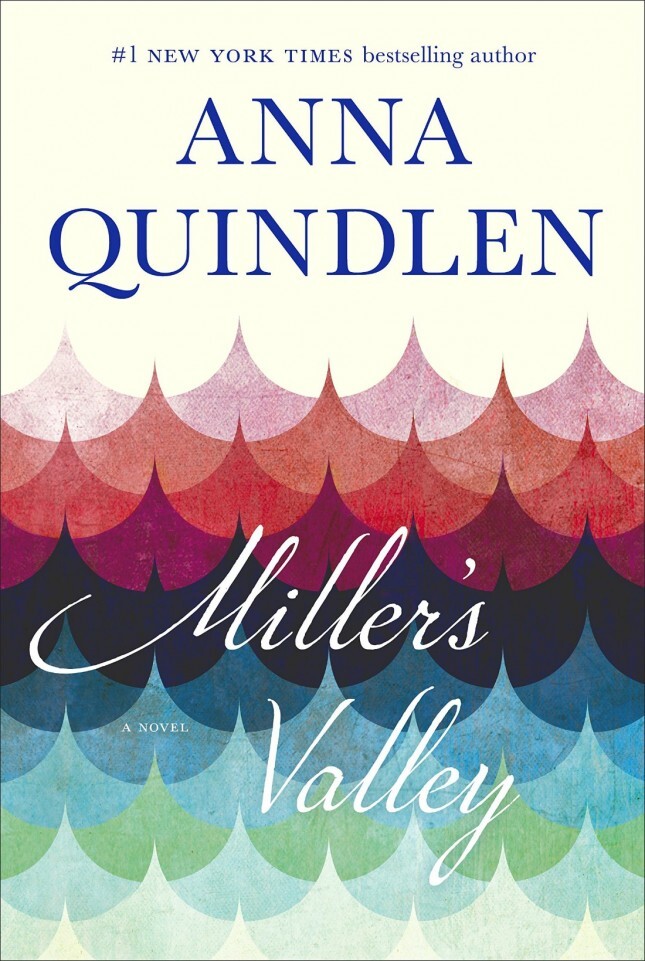Miller’s Valley by Anna Quindlen 1
