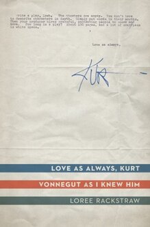 <cite>Love as Always, Kurt: Vonnegut as I Knew Him</cite>