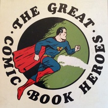 <cite>The Great Comic Book Heroes</cite>, by Jules Feiffer