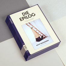 <cite>Die Epilog</cite>, issue 1: “Nicht resignieren! Irgendwas geht immer.”