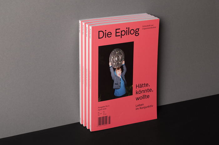 Die Epilog, issue 5: “Hätte, könnte, wollte — Leben im Konjunktiv” 1