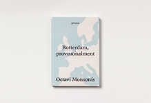 <cite>Rotterdam, provisionalment</cite> by Octavi Monsonís