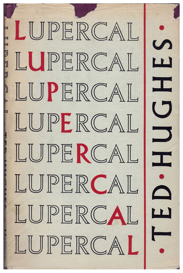 Lupercal by Ted Hughes, Faber & Faber 1
