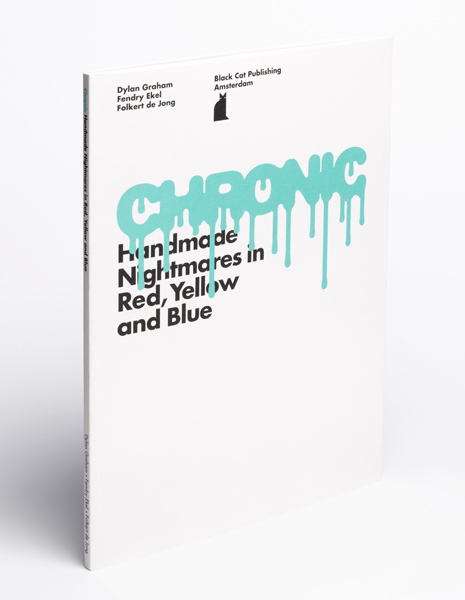 Chronic: Handmade Nightmares in Red, Yellow and Blue 1