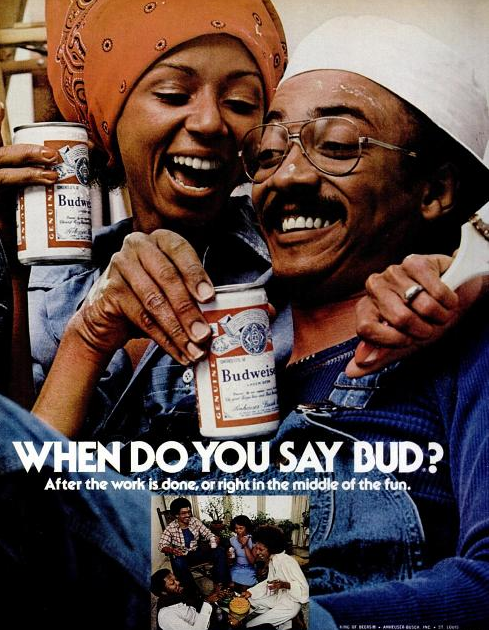 Budweiser ads: “When do you say Bud?” 3
