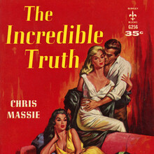 <cite>The Incredible Truth</cite> by Chris Massie