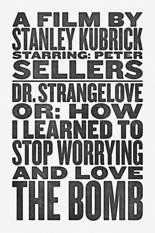 Dr. Strangelove fan poster