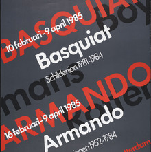 <cite>Basquiat schilderijen 1981–1984, Armando 100 tekeningen 1952–1984</cite> poster