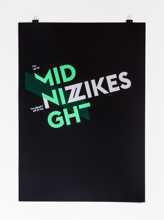 “I’m up at midnight, I’m dippin’ off in my Nizzikes”