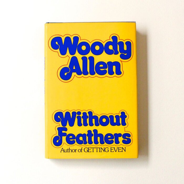 Woody Allen – Without Feathers 1