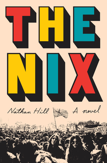 <cite>The Nix</cite> by Nathan Hill