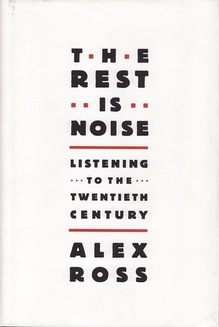 <cite>The Rest is Noise</cite> by Alex Ross