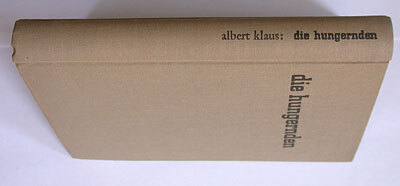 Die Hungernden by Albert Klaus 3