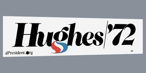 Harold Hughes 1972 campaign logo, button, sticker 2