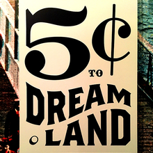 <cite>5¢ to Dreamland: A Trip to Coney Island</cite> exhibition