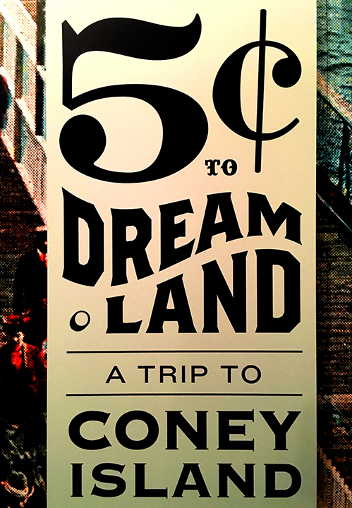 5¢ to Dreamland: A Trip to Coney Island exhibition 1