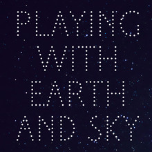 <cite>Playing with Earth and Sky</cite>