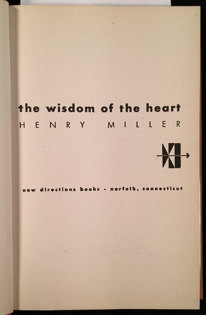 The Wisdom of the Heart by Henry Miller, New Directions 2