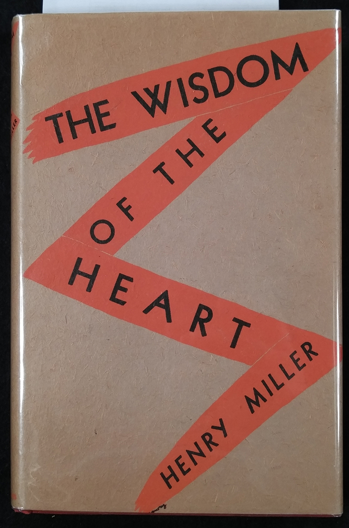 The Wisdom of the Heart by Henry Miller, New Directions 1