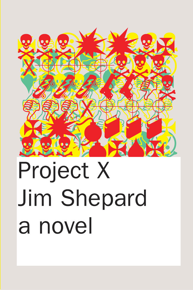 Project X by Jim Shepard