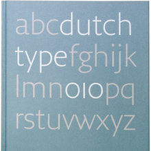 <cite>Dutch Type</cite> by Jan Middendorp