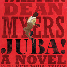 <cite>Juba!</cite> by Walter Dean Myers