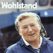 “Wohlstand – ich schaffe ihn mit”